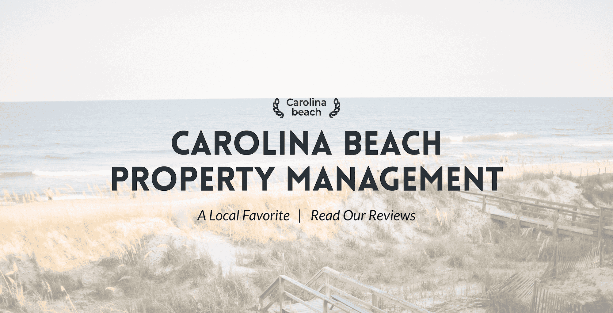 Carolina Beach Property Management - The Best Property Management in Carolina Beach and Kure Beach, North Carolina